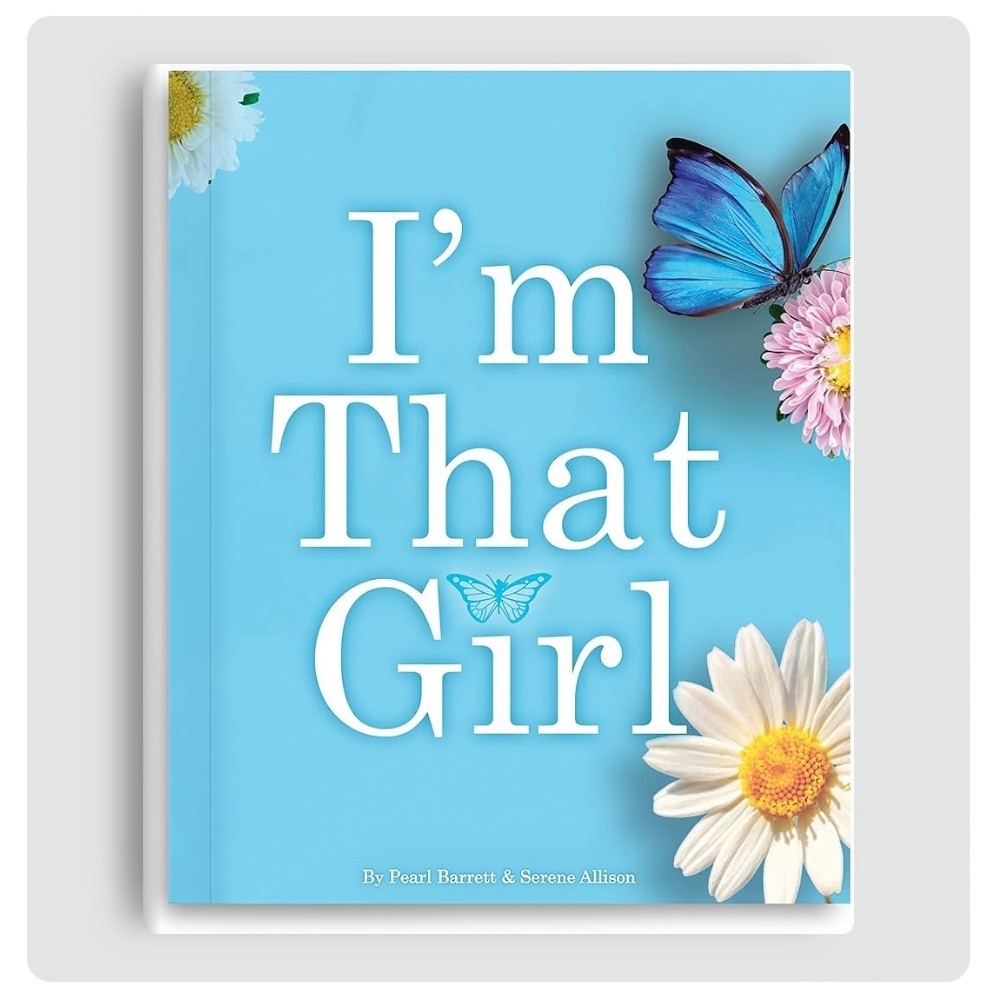 I’m That Girl by Pearl Barrett & Serene Allison, founders of Trim Healthy Mama